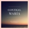 Contigo, María - Alberto Torres lyrics