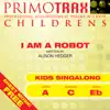I Am a Robot (Toddler Songs Primotrax) [Performance Tracks] - EP album lyrics, reviews, download