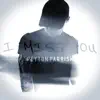 I Miss You - Single album lyrics, reviews, download