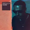 DJ-Kicks (Breach) album lyrics, reviews, download