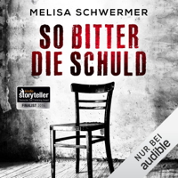 Melisa Schwermer - So bitter die Schuld: Fabian Prior 1 artwork
