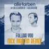 Follow You (feat. Alexander Tidebrink) [Nick Martin Remix] - Single album lyrics, reviews, download
