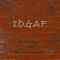I.D.G.A.F. (feat. Aaron Cohen) - Ruodnoc lyrics