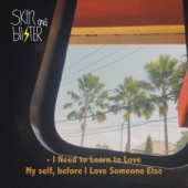 I Need to Learn to Love My Self, Before I Love Someone Else artwork