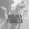 Maloka Firmeza - Mc Nathan ZK lyrics