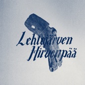 Lehtojärven Hirvenpää (feat. Jaakko Laitinen & Harri Kuusijärvi) artwork