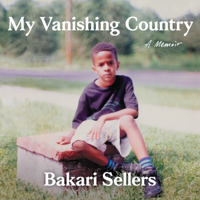 Bakari Sellers - My Vanishing Country artwork