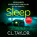 C.L. Taylor - Sleep