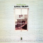 Little Milton - Who Can Handle Me is You