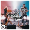 *repeat repeat (Ourvinyl Sessions) - Single