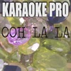 Karaoke Pro - Ooh LA LA (Originally Performed by Run the Jewels)