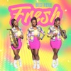 Fresh - Single