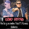 Como Estas (feat. Maximos Qmbieros.) - Single
