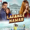 Tere Liye Chodi Maine Khudai (From "Lafange Nawab") - Single