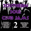 Southern Soul Club Jams 2