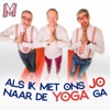 Als ik met ons Jo naar de Yoga ga - Single