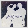Marijuana - Single