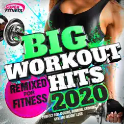 Big Workout Hits 2020 - Remixed for Fitness by Various Artists album reviews, ratings, credits