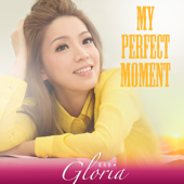 My Perfect Moment - 歌莉雅