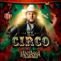 El Fantasma - El Circo artwork