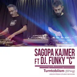 Turntablism (DJ'ing) [Groovypedia Studio Sessions] - Single - Sagopa Kajmer
