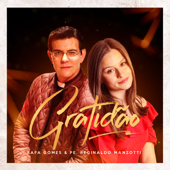 Gratidão - Rafa Gomes & Padre Reginaldo Manzotti