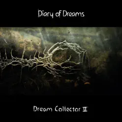 Dream Collector II - Diary Of Dreams