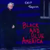 Black and Blue America album lyrics, reviews, download