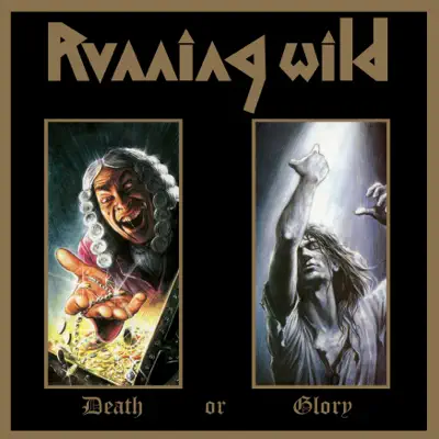 Death or Glory (Expanded Version; 2017 - Remaster) - Running Wild