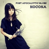 Nocona - Post Apocalyptic Blues