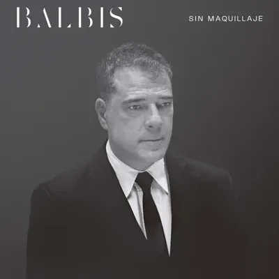 Sin Maquillaje - Alejandro Balbis