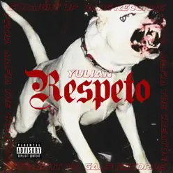 Respeto - Single - Yulian Respeto - Single - Yulian