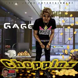 Choppinz - Single - Gage Choppinz - Single - Gage
