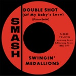 Double Shot (Of My Baby's Love) - Single