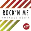 Stream & download Rock'n Me (Workout Remix) - Single