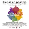 Piensa En Positivo (Madrid Pride 2020 by Juan Sueiro) [feat. Vega] - Single album lyrics, reviews, download