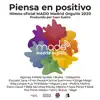 Stream & download Piensa En Positivo (Madrid Pride 2020 by Juan Sueiro) [feat. Vega] - Single