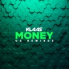 Money (US Remixes) - Single