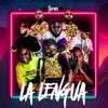 La Lengua (Remix) [feat. Young F., Zaider, Criss & Ronny, Giblack, J Manny & Dandy Bway] - Single