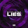 Stream & download Lies - Single