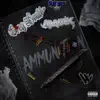 Ammunition (feat. A-Wax) - Single album lyrics, reviews, download