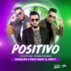 Charles V - Positivo (feat. Dany & Jony)