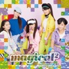 magical2 - Zettai Yujou Sengen!