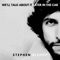 I Don't Know Enough About You - Stephen Bishop lyrics