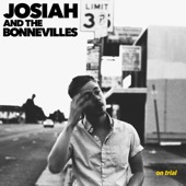 Josiah and the Bonnevilles - Lie With Me