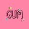 Gum - RoseAngel lyrics