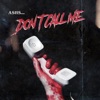 Don't Call Me - Single