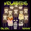 Molasses (feat. Hunnav) song lyrics