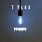 Phones (feat. J1) - T Flex lyrics
