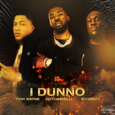 I Dunno (feat. Dutchavelli & Stormzy) by 